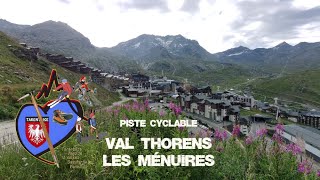 Piste cyclable Val Thorens les Ménuires [upl. by Ydal]