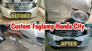 cara Custom Foglamp Universal di Honda City  Bumper Polos dicustom Pakai Foglamp [upl. by Salita]