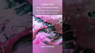 Linkin Park  The Emptiness Machine Lyrics [upl. by Slinkman]