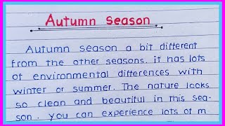 write essay on Autumn Season  english essay on autumn  paragraph on autumn season in english [upl. by Hawley]