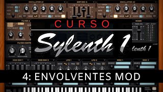 💻SYLENTH1  4 Envolventes de Modulación Curso Completo  Tutorial [upl. by Enitsugua]