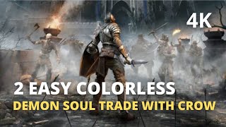 Where to find 2 Easy Colourless Demon Souls Trade with the Crow [upl. by Aehcim59]