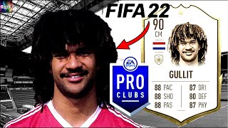 FR FIFA 22 COMMENT FAIRE RUUD GULLIT EN CLUB PRO [upl. by Isle194]