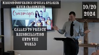 Mission Conference Special Kevin Craesmeyer  Called to Preach Reconciliation unto the World  NWBC [upl. by Dionne218]