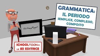 Grammatica  Il periodo semplice complesso composto  Con sottotitoli [upl. by Ahsirhcal777]