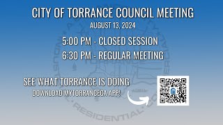 Torrance City Council Meeting August 13 2024 [upl. by Mckinney]