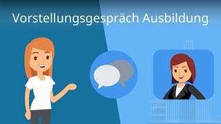 Vorstellungsgespräch Ausbildung  die besten Tipps zur Vorbereitung [upl. by Ahsille]