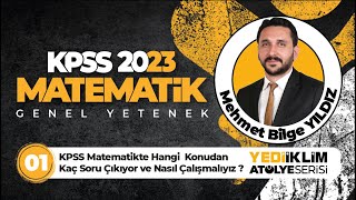 1  KPSS Matematikte Hangi Konudan Kaç Soru Çıkıyor ve Nasıl Çalışmalıyız   2023 KPSS Matematik [upl. by Sawyor16]