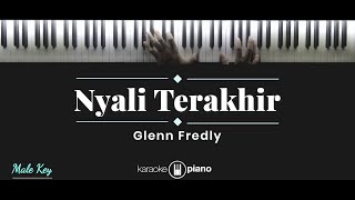 Nyali Terakhir  Glenn Fredly KARAOKE PIANO  MALE KEY [upl. by Brina125]