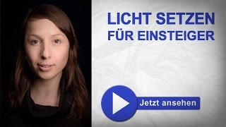 Licht setzen für Einsteiger  So klappt es ganz einfach [upl. by Ennayelhsa]