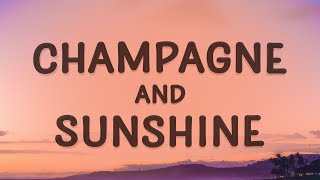 PLVTINUM  Champagne and Sunshine Lyrics feat Tarro [upl. by Shaddock]