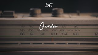 PLAYLIST LoFi Garden  Relaxing LoFi LoFiGarden NatureSounds RelaxingMusic [upl. by Derfiniw]