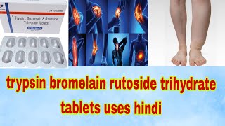 trypsin bromelain rutoside trihydrate tablets uses hindi gyanear [upl. by Assilen]