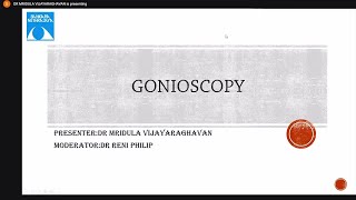 Tutorial Gonioscopy Dr Mridula Vijayaraghavan 09 Feb 2021 [upl. by Manuela]