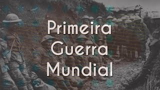 Primeira Guerra Mundial  Brasil Escola [upl. by Ahseneuq]