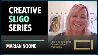 Creative Sligo Series  Marian Noone [upl. by Eeltrebor419]