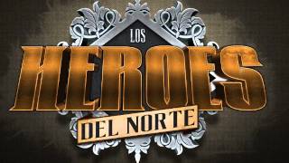 Sentimiento de dolor y Soy NorteñoLos Heroes del Norte de Chicago [upl. by Delly881]