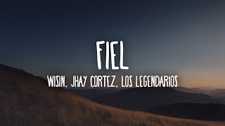 Wisin Jhay Cortez Los Legendarios  Fiel LetraLyrics [upl. by Elleval]