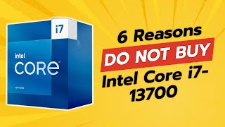 DONT BUY Intel Core i713700 Before Watching This 6 Reasons [upl. by Buck]