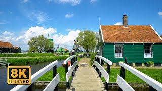 Zaanse Schans 8K 🇳🇱 [upl. by Flanders]