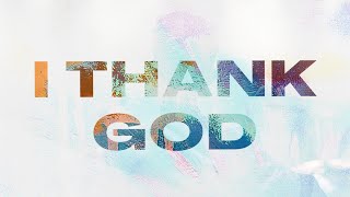 I Thank God Lyric Video  Sjoerd ft Kyle Matthies [upl. by Nylave]