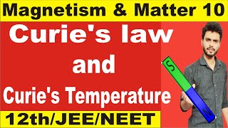 Curies law  curie temperature  curie temperature class 12  curie law  Limitation of curie law [upl. by Nwahsyd]