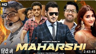 Maharshi Full Movie In Hindi Dubbed  Mahesh Babu Pooja Hegde Allari Naresh  1080p Facts amp Review [upl. by Sam935]