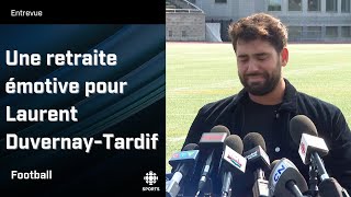 Docteur Laurent DuvernayTardif est maintenant retraité de la NFL  Entrevue [upl. by Nirel425]