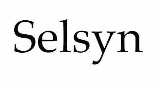 How to Pronounce Selsyn [upl. by Ilhsa]