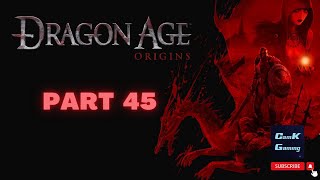 Dragon Age Origins  Haven Finally  Part 45 [upl. by Adnesor]