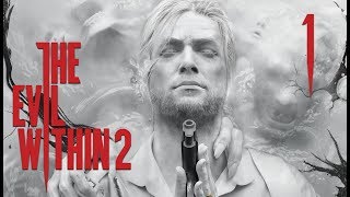 The Evil Within 2  En Español  Capítulo 1 quotDoloroso pasadoquot [upl. by Giovanni469]