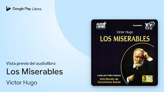 Los Miserables de Victor Hugo · Vista previa del audiolibro [upl. by Devaj738]