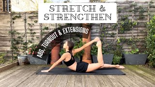 Abs Turnout amp Extensions  Stretch amp Strengthen  All Levels [upl. by Aelahc]