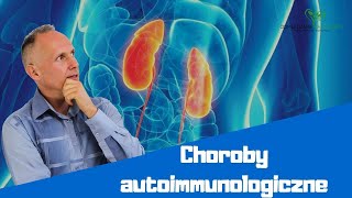 Jak zrozumieć choroby autoimmunologiczne [upl. by Urbain]