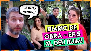 XI DEU RUIM NA OBRA  🤣🤭🪚🚧🎉 DIÁRIODAOBRA5 🏠🧱 [upl. by Ethan213]