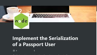 05  Implement the Serialization of a Passport User  Advanced Node and Express  freeCodeCamp [upl. by Corbett]