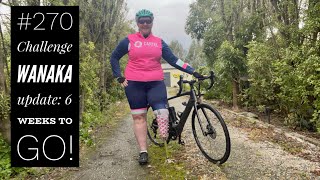 270 Challenge Wanaka update 6 weeks to go [upl. by Nnhoj]