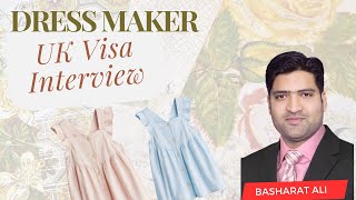 Dressmaker OR Tailor Job interview for UK Skilled Worker Visa [upl. by Liana]