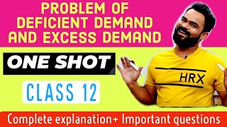 Problem of deficient demand and excess demand  Class 12  One shot  Problem of deficient demand [upl. by Malamut781]