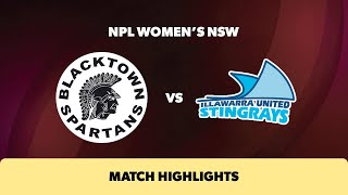 NPL Womens NSW Round 17 Highlights – Blacktown Spartans v Illawarra Stingrays [upl. by Aileen992]