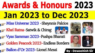 Awards and Honours 2023 Current Affairs  पुरस्कार एवं सम्मान 2023  Jan to Dec 2023 awards2023 [upl. by Josy137]