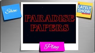 Paradise Papers  2017  Die LATELY SHOW mit Florian Strzeletz  SATIRE [upl. by Nodnrb916]