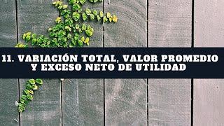 11 Variación total valor promedio y exceso neto de utilidad [upl. by Secnirp]