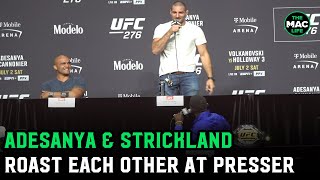 Israel Adesanya and Sean Strickland roast each other at presser quotI slapped your a backstagequot [upl. by Florina765]