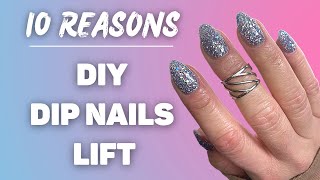 10 REASONS YOUR DIP NAILS ARE LIFTING Don’t Panic Here’s What To Do [upl. by Jessey]