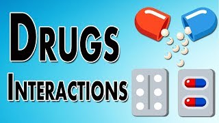 Drug Interactions [upl. by Cynera]