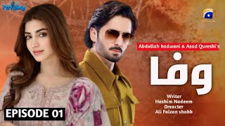 Wafa  Episode 1  Danish taimoor  Kinza Hashmi  Pakistani drama update  har pal geo  jszinfo [upl. by Ahrendt]