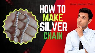 How To Make Silver Chain ⛓️ Noor Jewellers  ASMR [upl. by Brookhouse]