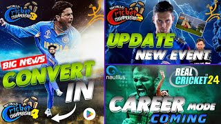 WCC3 BIG NEWS CHANGE IN WCC4😱RC24 NEW UPDATE CAREER MODE COMING FULL DETAIL🥰WCC2 NEW UPDATE LAUNCH 🔥 [upl. by Gow]