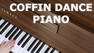 Coffin dance on piano [upl. by Ahsiaa]